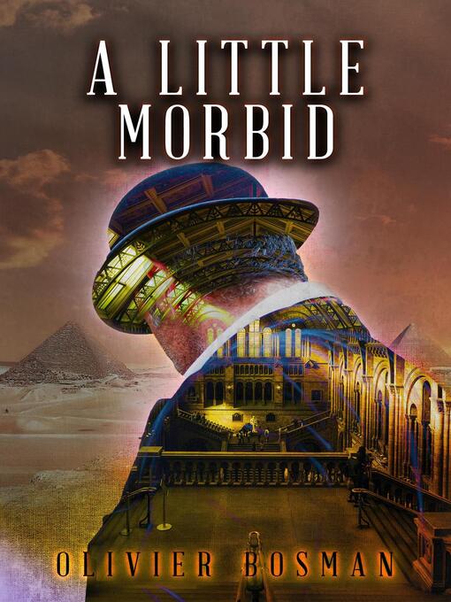 Title details for A Little Morbid by Olivier Bosman - Available